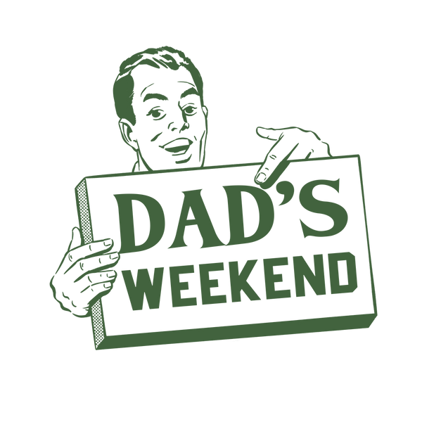 Dad's Weekend
